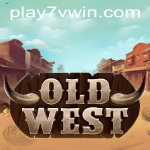 Exploring the Dynamic World of OldWest: A Thrilling Gaming Experience with 7VWIN